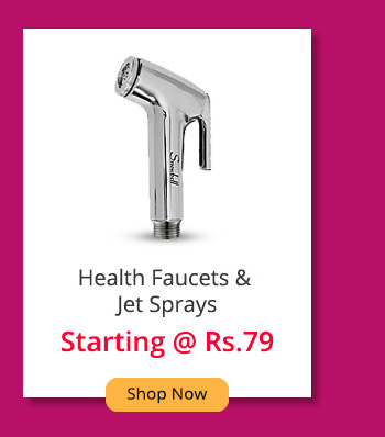   Health Faucets / Jet Sprays Water Closets  