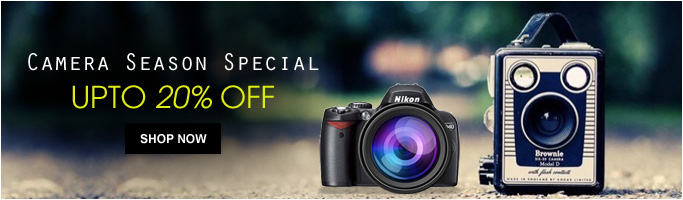 Camera Season Special– Upto 20% Off