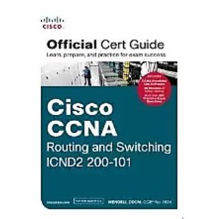 Buy CCNA Routing And Switching ICND2 200 101 Official Cert Guide By