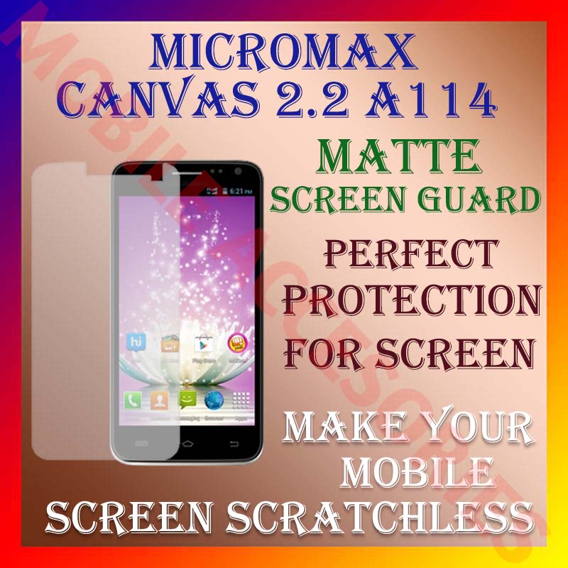 NEW MICROMAX CANVAS 2.2 A114 MOBILE MATTE SCREEN GUARD SCRATCH PROOF