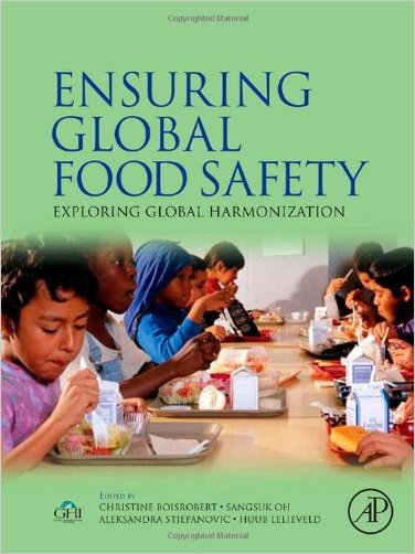 Buy Ensuring Global Food Safety: Exploring Global Harmonization Online ...