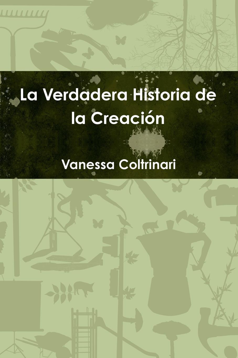 Buy La Verdadera Historia De La Creaci?n Online @ ₹1053 From ShopClues