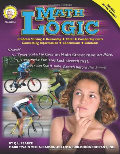 Buy Math Logic: Problem Solving, Reasoning, Clues, Comparing Facts ...