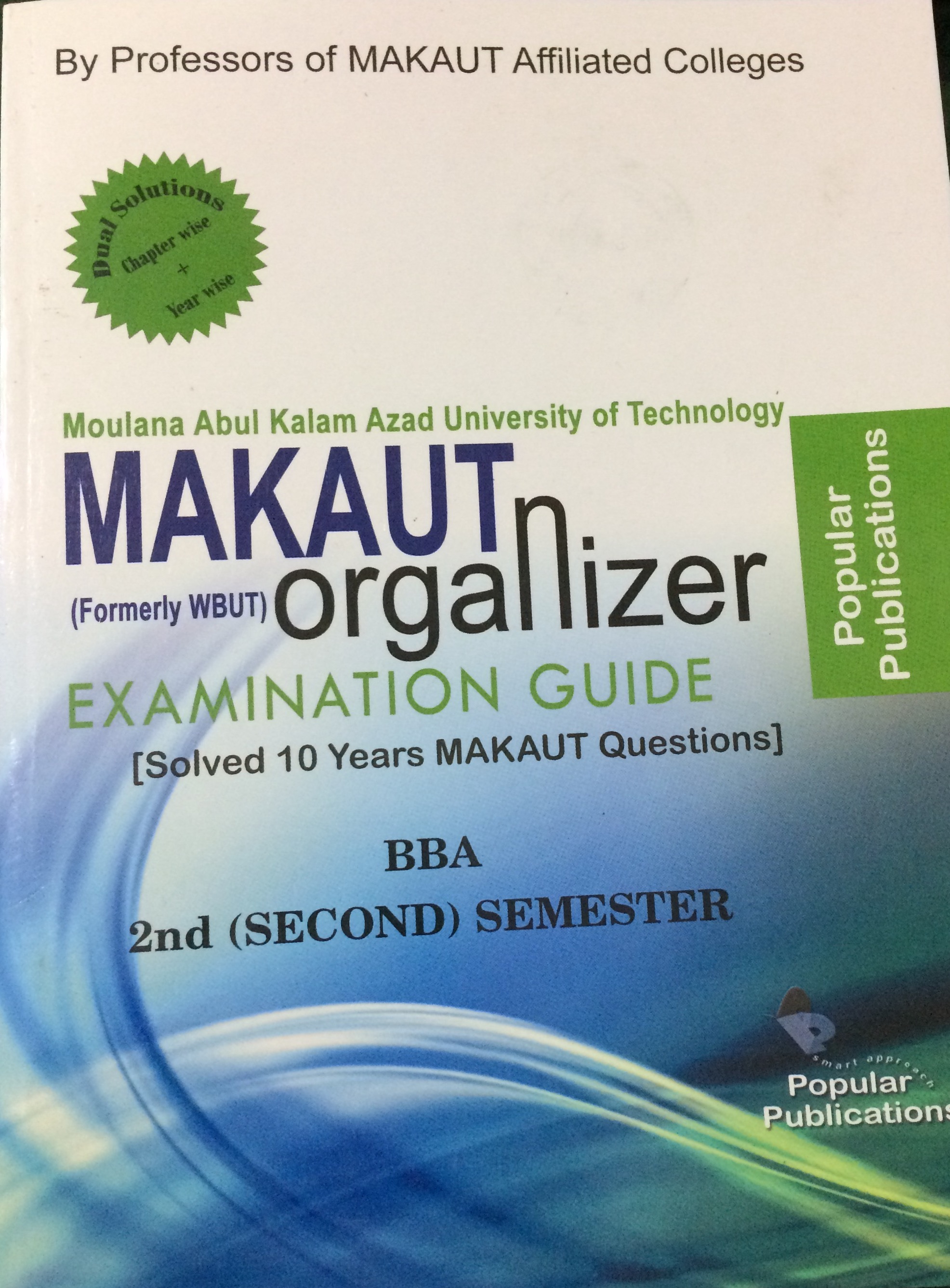 MAKAUT Organizer Examination Guide ( Solved 10 Years MAKAUT Questions Sns-Brigh10