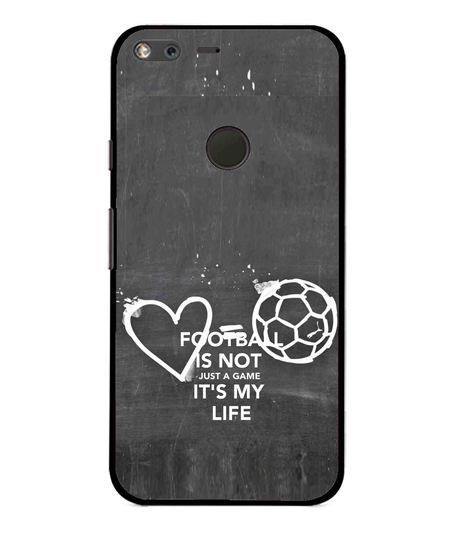 Buy Snooky Printed Football Life Mobile Back Cover For Google Pixel XL