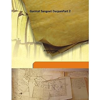                       Gurmat Sangeet DarpanPart 2  [Harcover]                                              