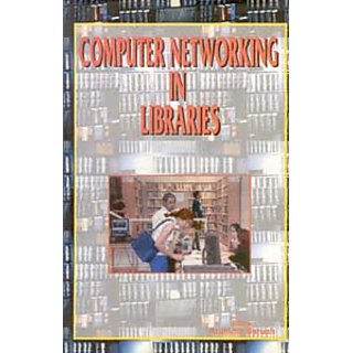                       Computer Networking In Libraries                                              