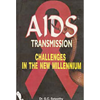                       Aids Transmission Challenges In The New Millennium                                              