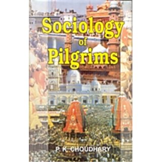                       Sociology of Pilgrims                                              