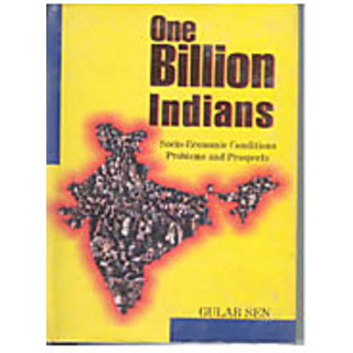                       One Billion Indian: Problems And Prospects                                              