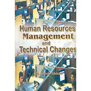                       Human Resource Management And Technical Changes                                              
