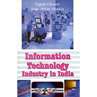                       Information Technology Industry In India                                              