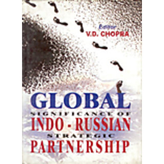                       Global Significance of Indo-Russian Strategies                                              