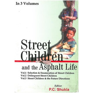                       Street Children And The Asphalt Life (Street Children & The Future Directions), Vol. 3                                              