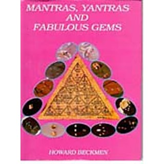                       Mantras, Yantras And Fabulous Gems The Healing Secrets of The Ancient Vedas                                              