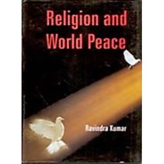                       Religion And World Peace                                              