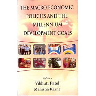                       The Macro Economics Policies And The Millennium Development Goals                                              