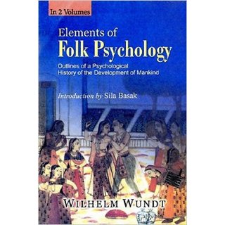                       Elements of Folk Psychology Outlines of A Psychological History of The Development of Mainkind (2 Vols,)                                              