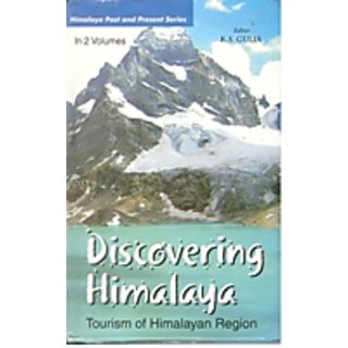 Discovering Himalaya : Tourism of Himalayan Region (Glaciers And Watersheed), Vol. 2