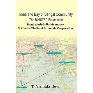                       India And Bay of Bengal Community The Bimstec Experiment                                              