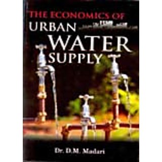                       The Economics of Urban Water Supply                                              