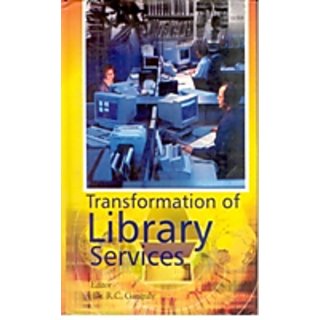                       Transformation of Library Services                                              