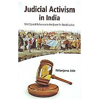                       Judicial Activism In India With Special Reference To The Quest                                              