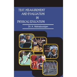                       Test, Measurement And Evaluation In Physical Education                                              