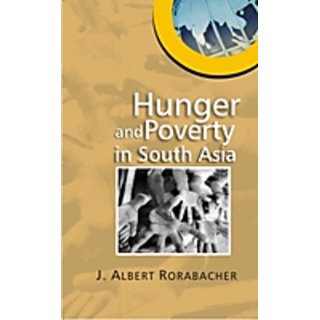 Hunger And Poverty In South Asia