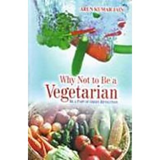 Why Not To Be A Vegetarian