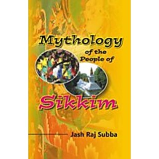                       Mythology of The People of The Sikkim                                              
