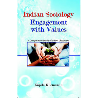                       Indian Sociology: Engagement With Values                                              
