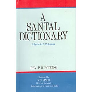                       A Santal Dictionary (5 Vols.)                                              