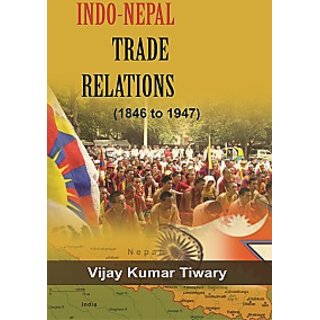                       Indo-Nepal Trade Relations (1846-1947)                                              