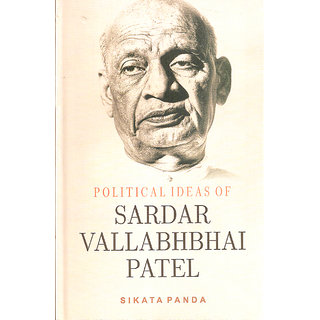                       Political Ideas of Sardar Valabhabhai Patel                                              