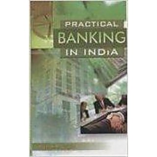                       Practical Banking In India                                              