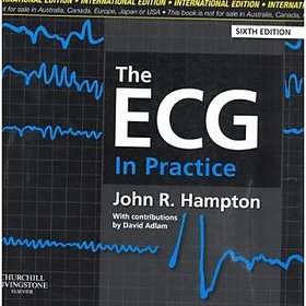The ECG in Practice, 6th International Edition (Paperback) by HAMPTON