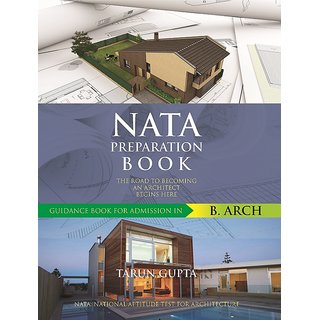                       NATA Preparation Book : The Road to Becoming An Architect Begins Here                                              