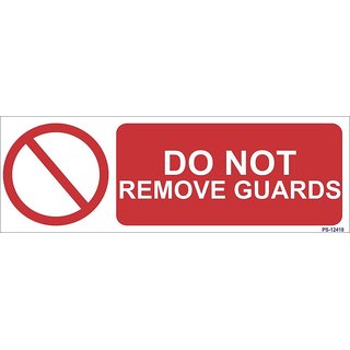 Buy SignageShop High quality Vinyl Do not remove Guards Sign (Pack of 5 ...