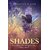 SHADES-The Absence of Ignorance ( A book of poems )