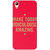1 Crazy Designer Quotes Beautiful Back Cover Case For HTC Desire 626S C951191
