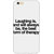 Absinthe Laughter Quote Back Cover Case For Apple iPhone 6S Plus
