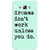EYP Dream Quotes Back Cover Case For Samsung Galaxy On5