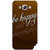 Jugaaduu Chocolate Quote Back Cover Case For Samsung Galaxy A3 - J571330