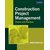Construction Project Management (English)         (Paperback)