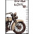 For The Love Of Motorcycles Poster