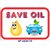 SignageShop  High quality flex Save oil Poster