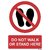 SignageShop  High quality Vinyl Do not walk or stand here Sign
