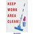 SignageShop  High quality flex Keep work area clean Poster
