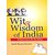 Wit And Wisdom of India A Collection of Humorous Folk-Tales of The Court Ad Country-Side Current In India